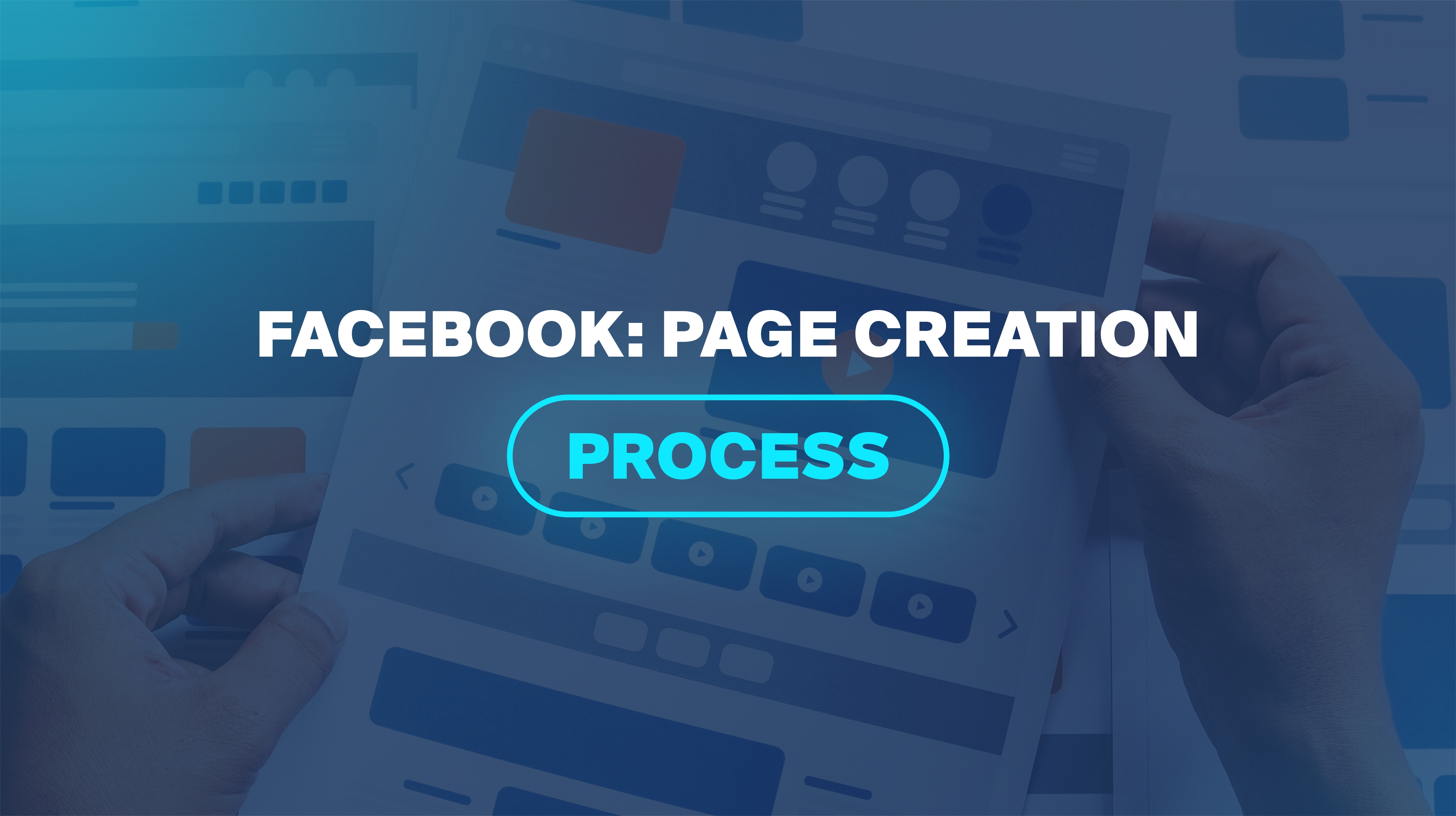 Facebook: Page Creation Process