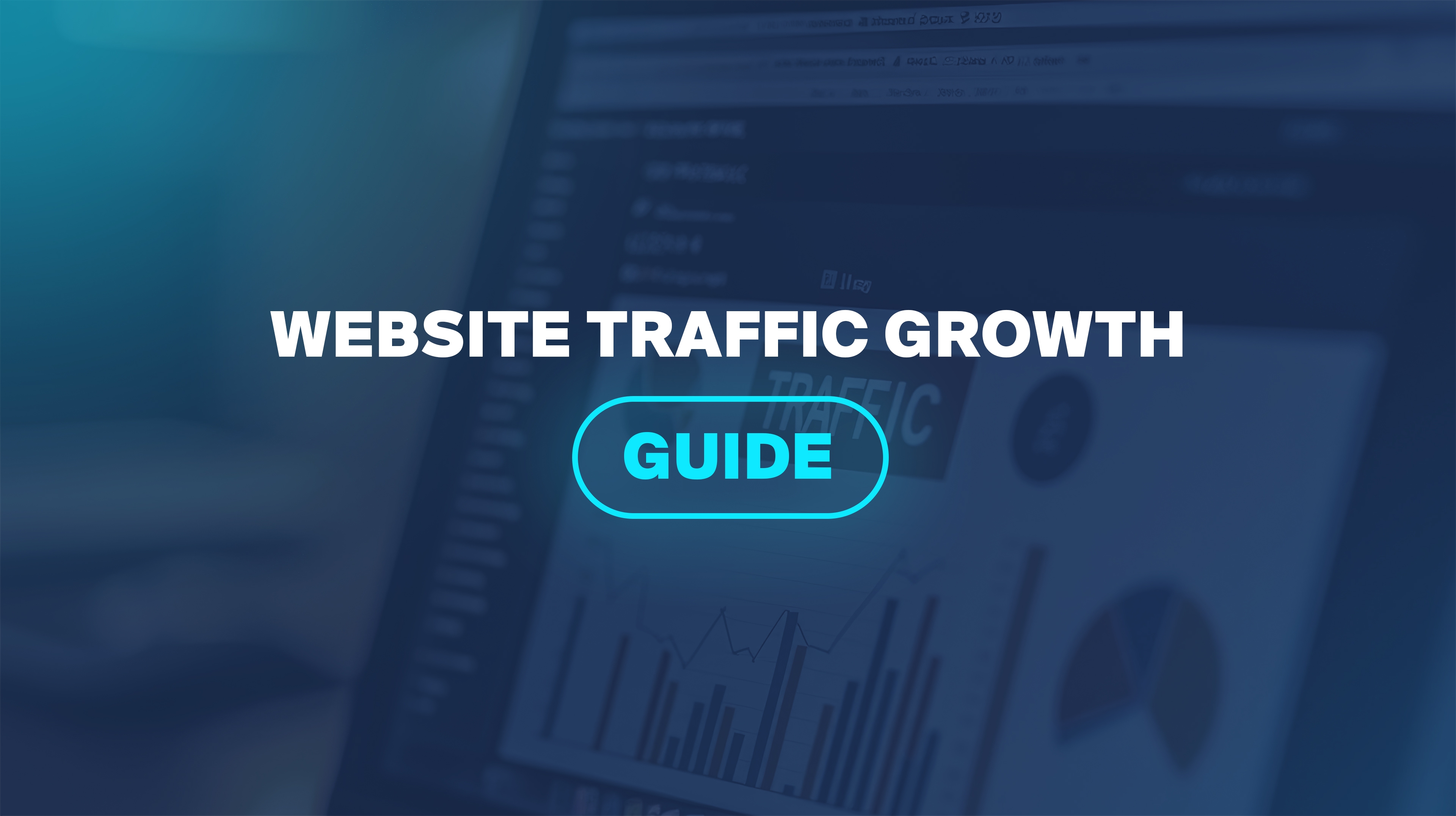 Website Traffic Growth Guide